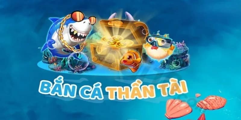 Bắn cá thần tài Vì sao bắn cá thần tài lại thu hút người chơi trên nền tảng Nổ Hũ?